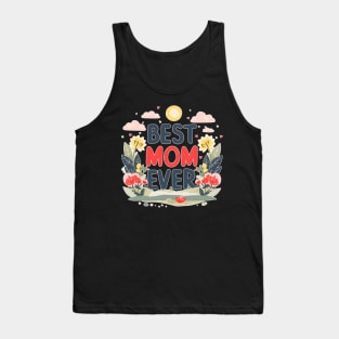 Best mom ever, fun flowers and sun print shirt Tank Top